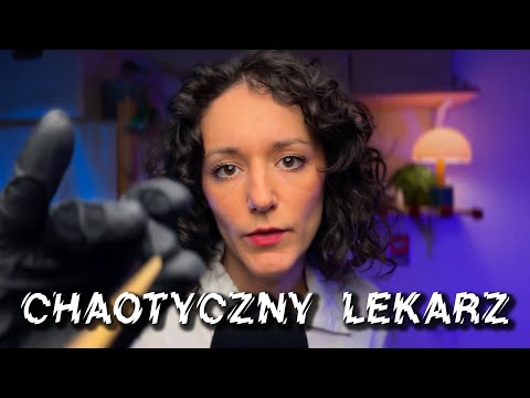 chaotyczne badanie kontrolne 🩺 roleplay lekarz ASMR po polsku