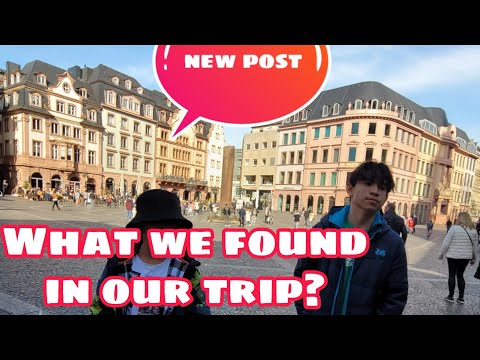 A DAY TRIP TO MAINZ GERMANY