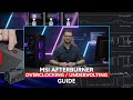 MSI Afterburner Overclocking & Undervolting Guide | MSI