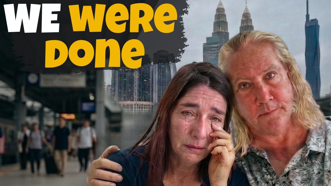 We Almost Quit After 4 Months....Kuala Lumpur 🇲🇾