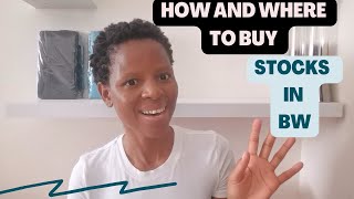 How and Where Do I Buy Stocks in Botswana?