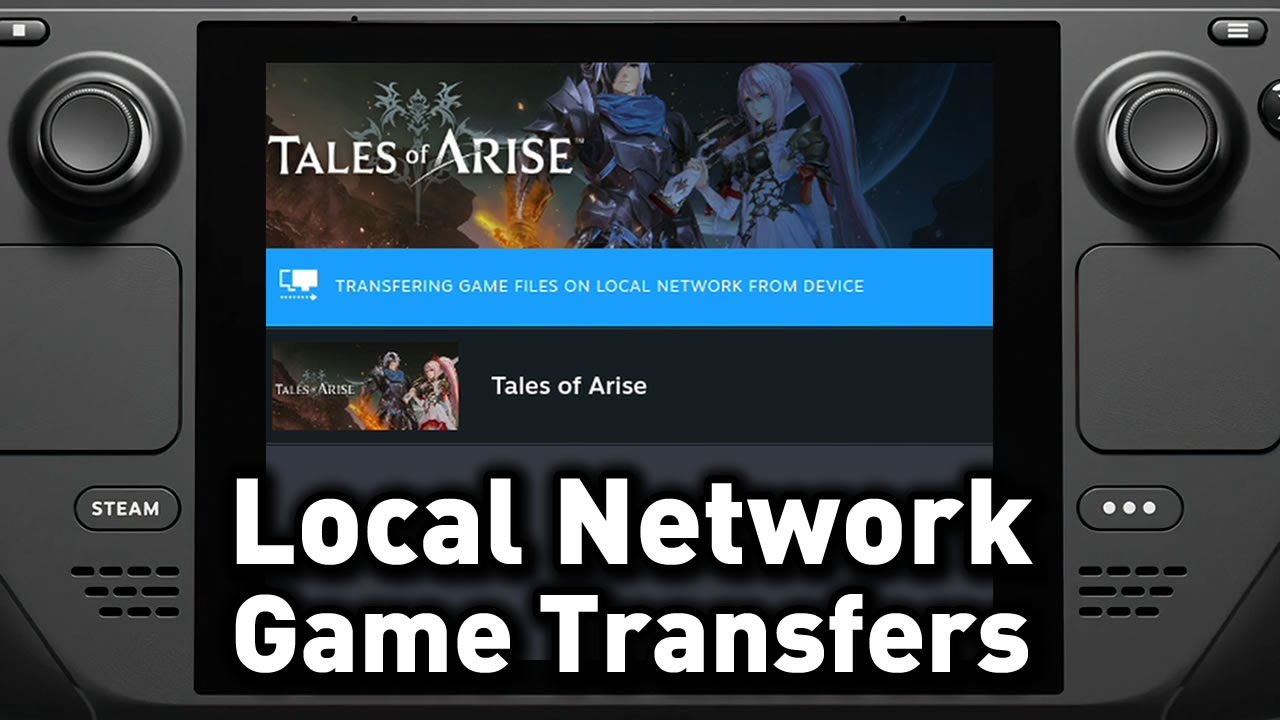 Steam PC to Steam Deck – Local Network Game Transfers (GUIDE)