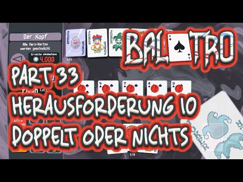 Balatro, Part 33: Herausforderung 10, "Doppelt oder nichts"