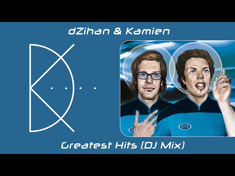 dZihan & Kamien - Greatest Hits (DJ Mix)