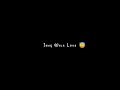 Hota Ha Jo Love Se Jada Ishq Wala Love Black Screen Stauts Whatsaap Lover Stauts ️