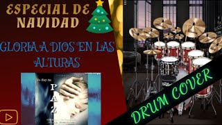 Gloria a Dios en las Alturas-Marco Barrientos | Batería Virtual | Especial de Navidad | Drum Cover