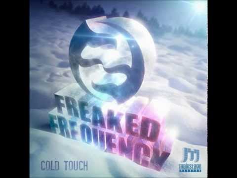 Freaked Frequency - Cold Touch