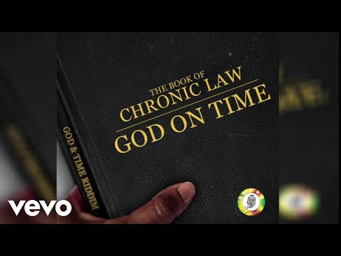 Chronic Law - God On Time (Official Audio)