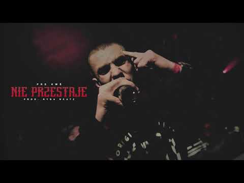 PRS KWŚ - NIE PRZESTAJE (Prod. Ryba Beatz)