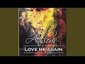 Love Me Again