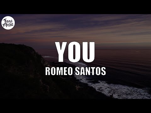 Romeo Santos - You (Letra/Lyrics)