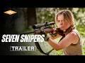 SEVEN SNIPERS Official Trailer Starring Tim Roth Radha Mitchell On Digital June 5