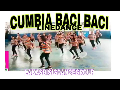 CUMBIA BACI BACI linedance/LAKASBISIG DANCE GROUP