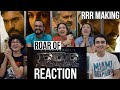 ROAR OF RRR REACTION! | RRR Making Of | MaJeliv Reactions | Filmmaking magic of SS Rajamouli!!
