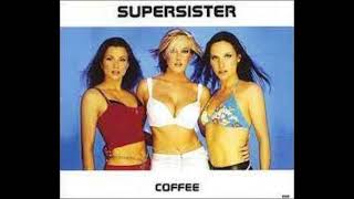 Supersister - Coffee (Shaft Dub Mix)