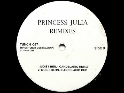 Princess Julia ‎– Moist (Benji Candelario Remix)