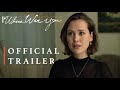 Where Were You Trailer | 09/25/23