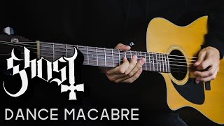 Ghost - Dance Macabre - Acoustic Cover