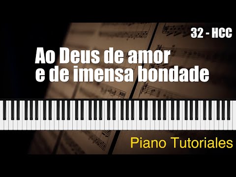 Ao Deus De Amor E De Imensa Bondade - HCC