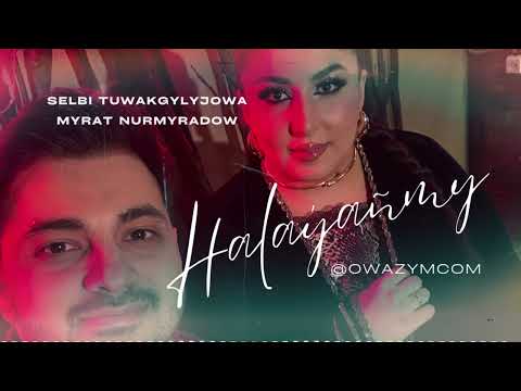 Selbi Tuwakgylyjowa & Myrat Nurmyradow - Halayanmy (new release 2025) @myrat_nurmyradov 