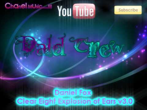 Daniel Fox - Clear Eight Explosion of Ears v3