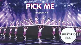 [SURROUND AUDIO] PICK ME (내꺼야) - PRODUCE 48 -USE EARPHONES-