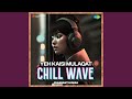 Yeh Kaisi Mulaqat Chillwave