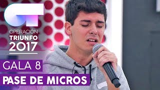 VETE DE MÍ - Alfred | Primer pase de micros para la Gala 8 | OT 2017