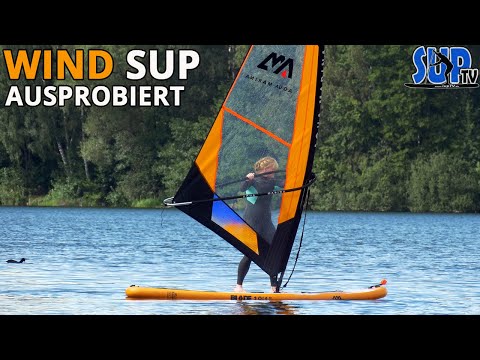 Wind SUP: Aufblasbares SUP-Board mit Segel ausprobiert | Erfahrungen einer Anfängerin (Windsurfen)