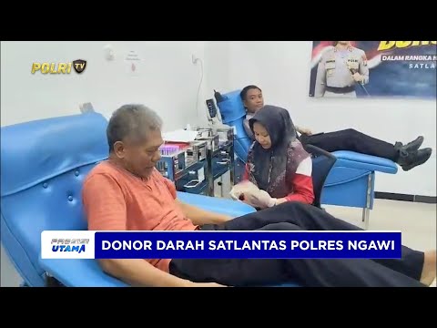 SATLANTAS POLRES NGAWI MENGGELAR KEGIATAN DONOR DARAH RAYAKAN HUT POLWAN KE-77