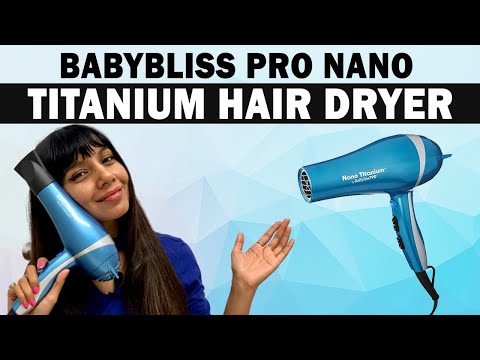 Babyliss Nano Titanium Hair Dryer Review| HOW TO USE...