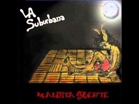 Milonga Suburbana - Maldita Suerte