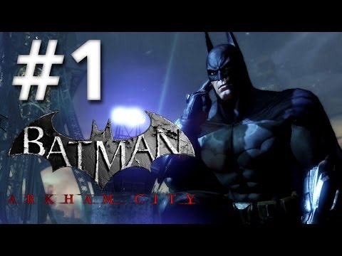 Road To Arkham Knight - Batman Arkham City - Walkthrough - Part 1 - Welcome Party