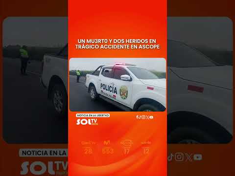 🚨 UN MU3RT0 Y DOS HERIDOS EN TRÁGICO ACCIDENTE EN ASCOPE