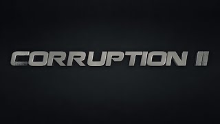 Corruption II (2017) Video