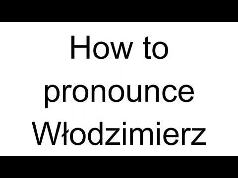 How to Pronounce Włodzimierz (Polish)