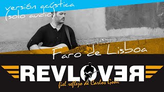 Faro de Lisboa _ Cover by Revlover (audio)