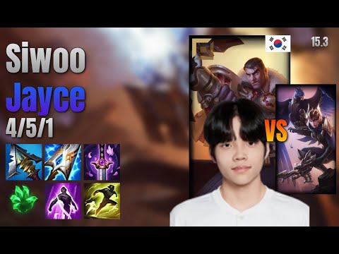 Siwoo Top Jayce vs Quinn lol KR solo rank Full Game 15.3 | 시우 제이스 vs 퀸