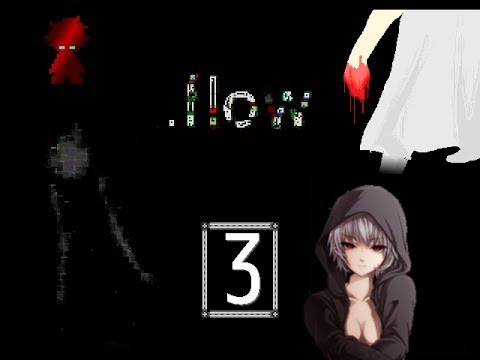 .flow part 3 - OHGODOHGODOHGOD