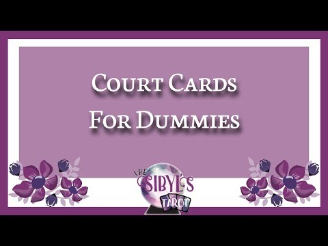 The Sibyl's Tarot  - Tarot Court Cards For Dummies