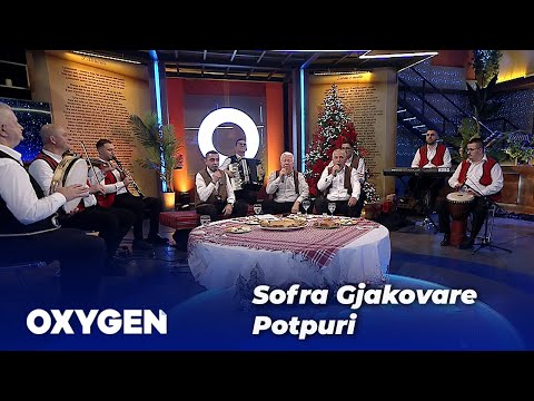 Sofra Gjakovare - Potpuri 2025