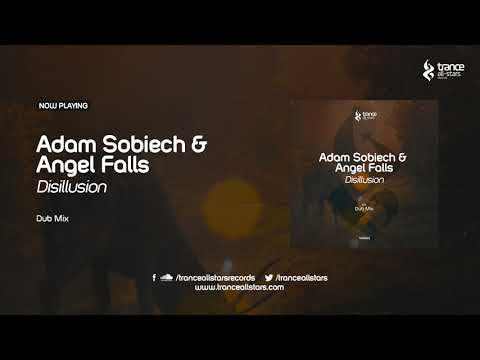 Adam Sobiech & Angel Falls - Disillusion (Dub Mix)