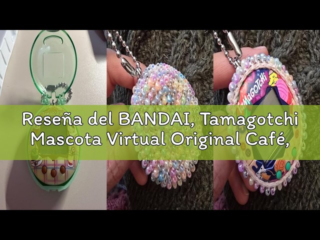 Vídeo relacionado con BANDAI-Tamagotchi Mascota Virtual Berry Delicious 42971