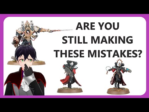 The Mistakes Every NEW Adepta Sororitas player makes in 10th edition of Warhammer 40,000