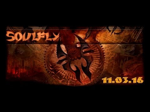 SOULFLY-Wall Of Death-11-03-16