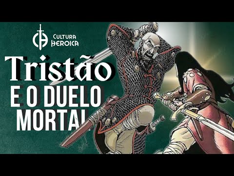 Tristão e Isolda: A luta mortal de Tristão e Morholt