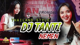 Download lagu DJ TANTI - NEMEN | JEDAG-JEDUG thailand style ||  AN PROMOSINDO mp3