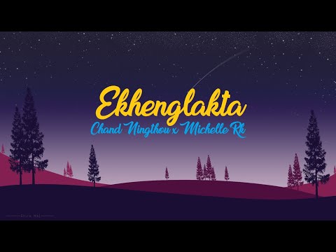 English Subtitle // Ekhenglakta by Chand Ningthou x Michelle RK // Manipuri Lyrics Video