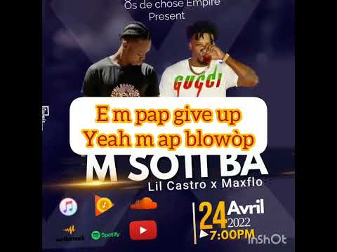 M SOTI BA  by LIL CASTRO  "vibe fire" feat #maxflow  ofisyel lyrocs video #rap #raplife #1million👹💣