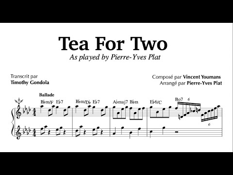 Tea For Two| Pierre-Yves Plat (Piano Transcription)